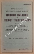 Book cover of Working Timetable of Freight trains - Section CV - Crewe, Acton Grange, Halton, Chester, Birkenhead & Holyhead; Craven Arms, Saltney, Crewe, Wrexham Exchange, Dee Marsh Jn. & Cambrian Lines - 11 May to 4 Oct. 1987 by British Railways London Midland Region